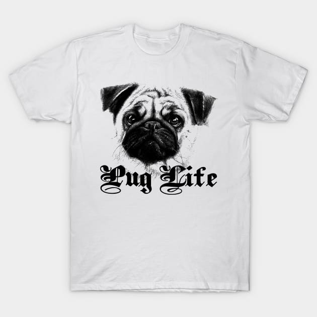 Pug Life T-Shirt by MarinasingerDesigns